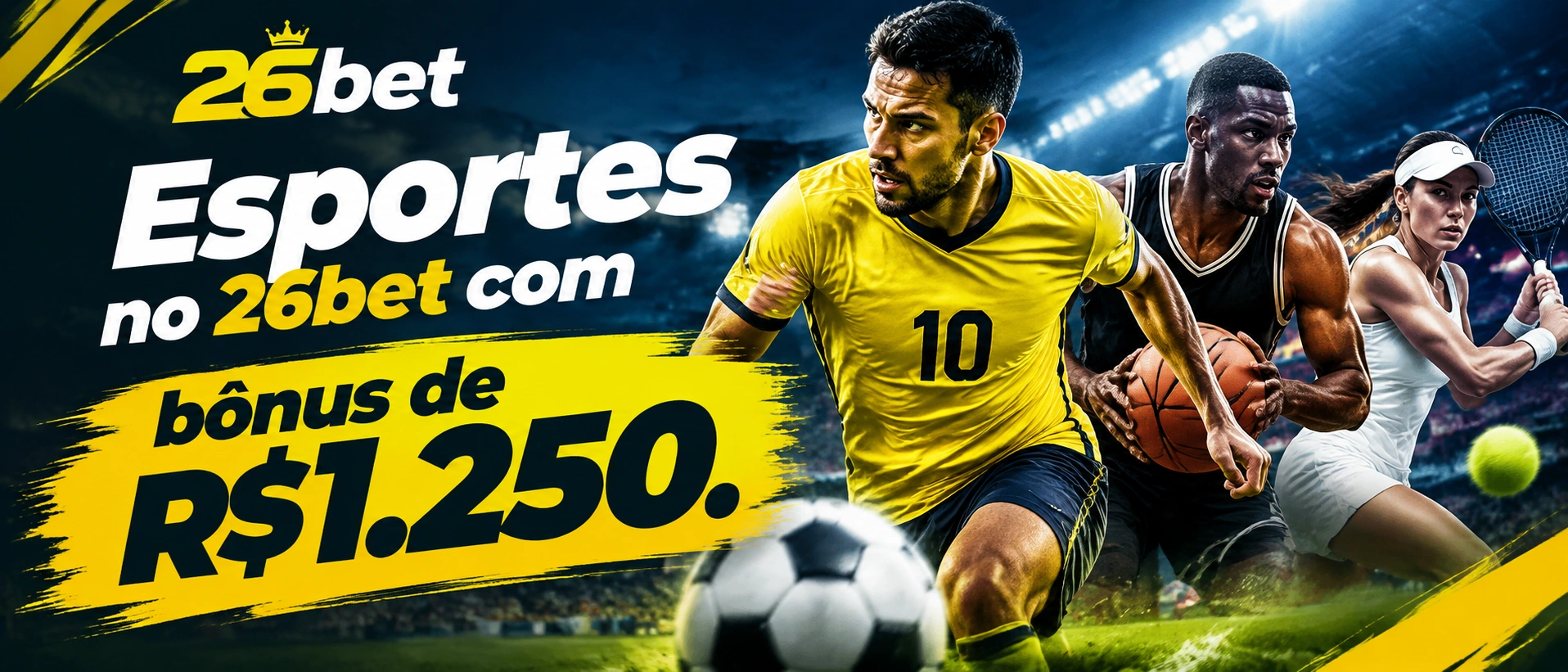 Tela da área de apostas esportivas da 26bet com destaque para mercados e navegação esportiva